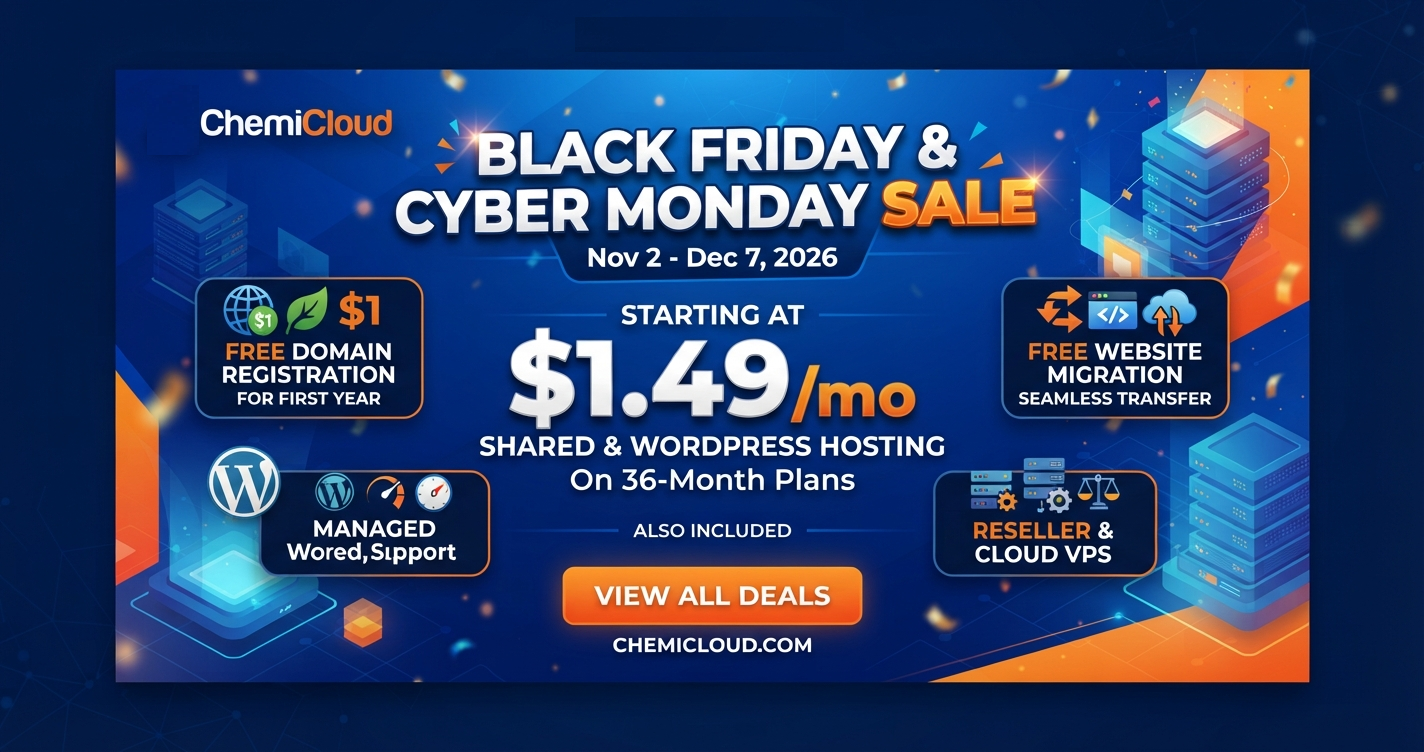 🎉 ChemiCloud Black Friday & Cyber Monday Sale is Coming!
