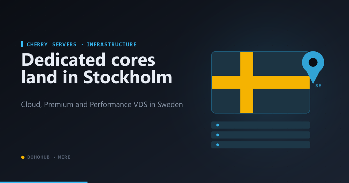 Cherry Servers switches on virtual dedicated servers in Stockholm