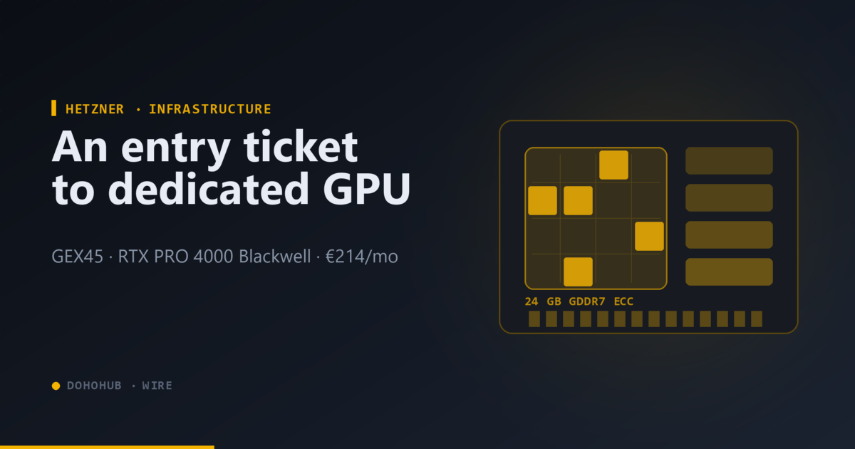 Hetzner puts a Blackwell GPU server on the list at €214 a month